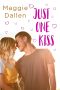 [First Loves 01] • Just One Kiss